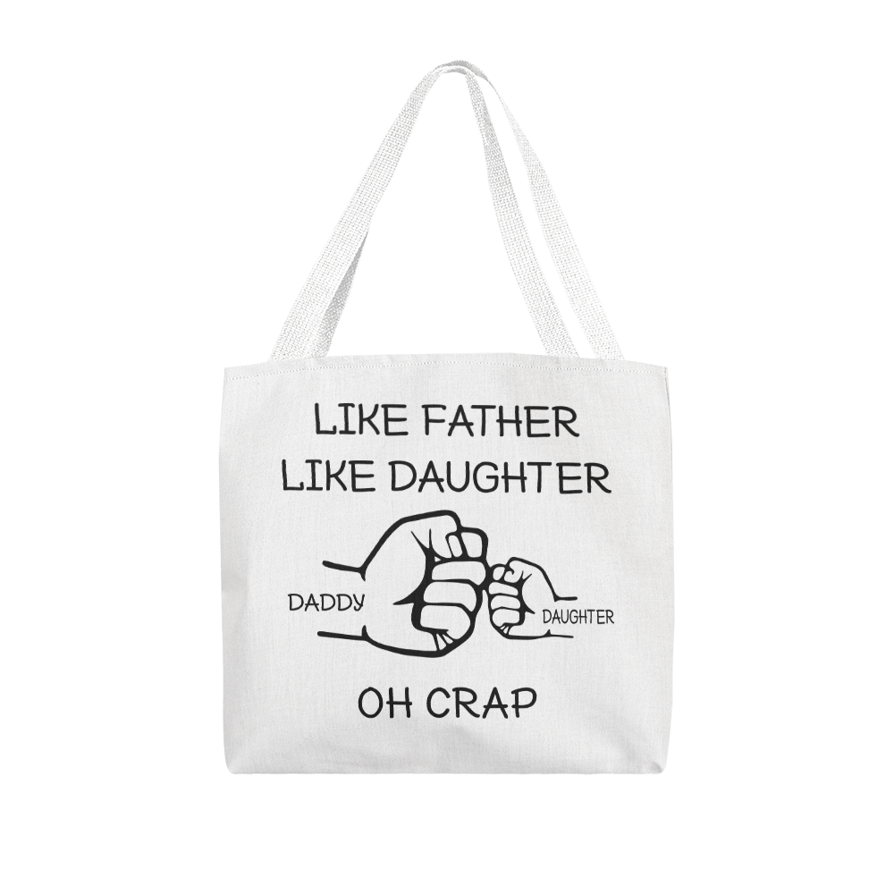 Like Father | Classic Tote Bag